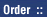 Order